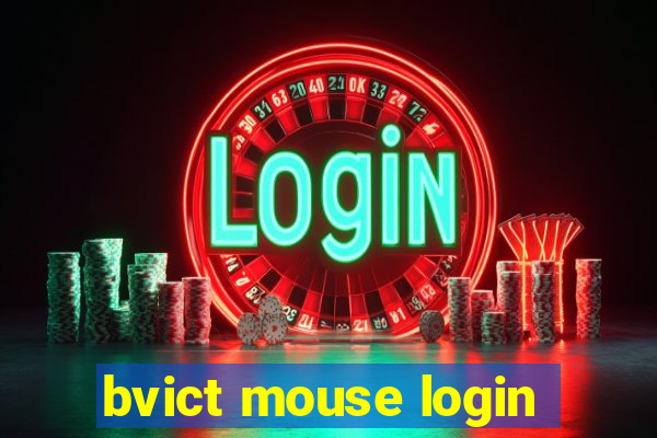 bvict mouse login